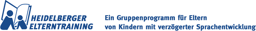 Heidelberger Elterntraining - Ein Gruppenprogramm für Eltern von
Kindern mit verzögerter Sprachentwicklung.
